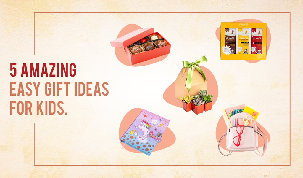 5 Easy Gift Ideas for kids | STRAWFIT Get online with Free Shipping