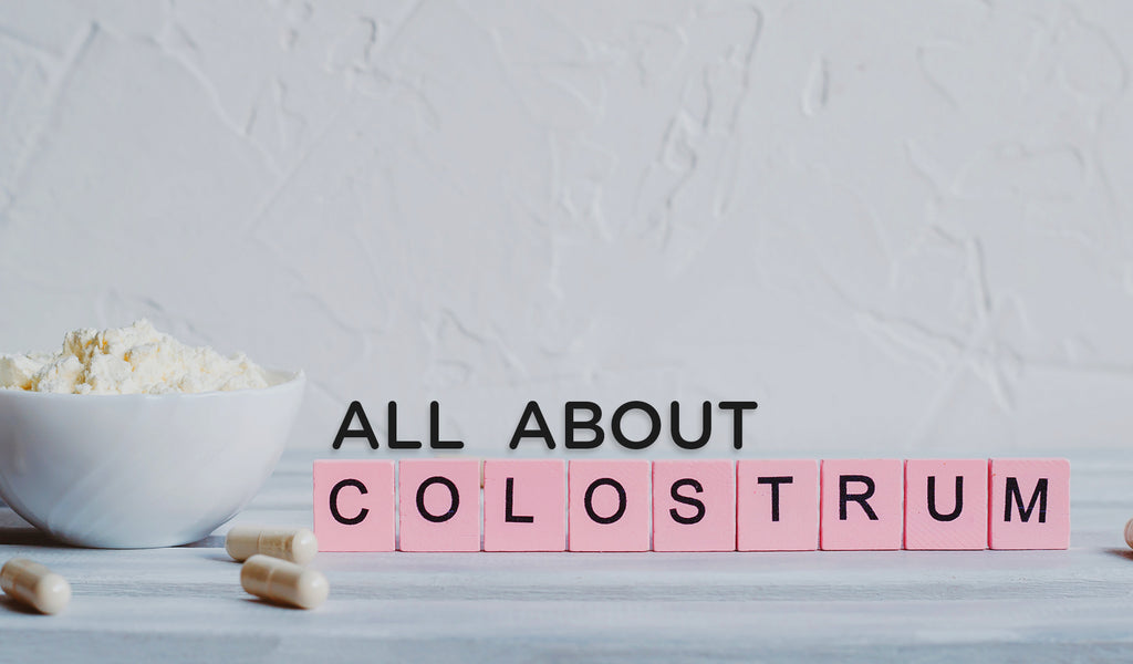 ALL ABOUT COLOSTRUM